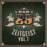 Bar25 - Zeitgeist Vol 7