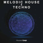 Melodic House & Techno (Sample Pack WAV)