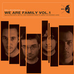 We Are Family Vol 1