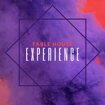 Fable House Experience