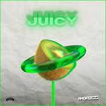 Juicy Juicy