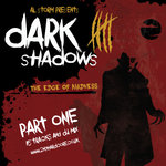 Dark Shadows 5: The Edge Of Madness, Part 1