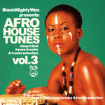 Afro House Tunes Vol 3
