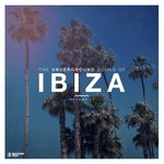 The Underground Sound Of Ibiza Vol 17