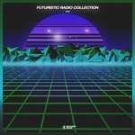 Futuristic Radio Collection Vol 23