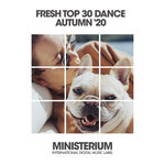Fresh Top 30 Dance (Autumn '20)