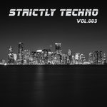 Strictly Techno Vol 3