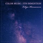 Color Music: 5th Dimention