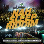 Nah Sleep (Riddim)