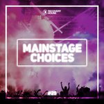 Main Stage Choices Vol 25