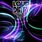 Loud & Dirty: The Electro House Collection Vol 36