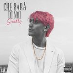 Che Sara Di Noi (Explicit)