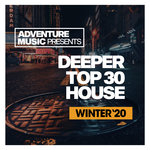 Deeper Top 30 House (Winter '20)