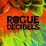 Rogue Decibels Vol 2 Part 1