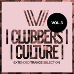 Clubbers Culture: Extended Trance Selection, Vol 3
