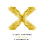 Rebellion Der Traumer X (The 10th Anniversary Remixes Pt 3)