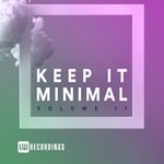 Keep It Minimal, Vol 11