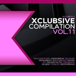 Xclubsive Compilation Vol 11