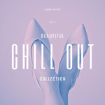 Beautiful Chill Out Collection Vol 3