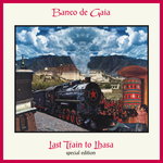 Last Train To Lhasa (Special Edition)