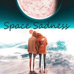 Space Sadness (Radio Edit)
