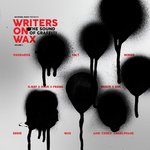 Writers On Wax Volume 1 - The Sound Of Graffiti