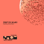 Trip To Mars (Exploring The Red Planet)