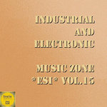 Industrial & Electronic: Music Zone ESI Vol 15
