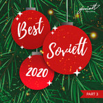 Soviett Best 2020 - Part 3