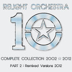 10: The Complete Collection 2002-2012 Part 2: Remixed Version 2012
