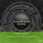 House Of Boost Compilation Vol 6