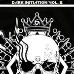 Dark Initiation Vol 2