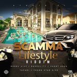 Scamma Lifestyle Riddim (Explicit)