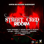 Street Cred Riddim (Explicit)