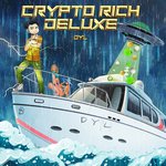Crypto Rich (Explicit - Deluxe)