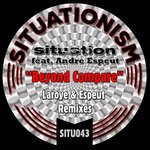 Beyond Compare (Laroye & Espeut Remixes)