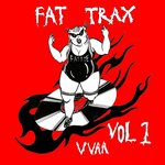 Fat Trax Vol 1