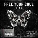 Free Your Soul (Explicit)