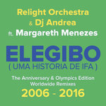 Elegibo (Uma Historia De Ifa): The Anniversary & Olympics Edition (Worldwide Remixes)