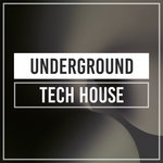 Underground Tech House