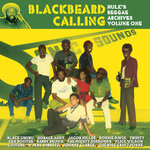 Blackbeard Calling - Hulk's Reggae Archives Vol 1