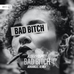 Bad Bitch (Arkangel Extended Remix)