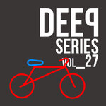 Deep Series Vol 27