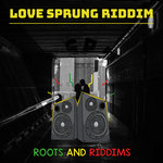 Love Sprung Riddim