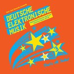 Soul Jazz Records Presents: DEUTSCHE ELEKTRONISCHE MUSIK 3 (Experimental German Rock & Electronic Music 1971-81)