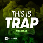 This Is Trap Vol 8