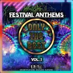 EDM Festival Anthems Vol 1
