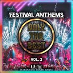 EDM Festival Anthems Vol 2