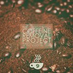 The Coffeine Removal Project: Cup 9