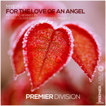 For The Love Of An Angel (Remixes)